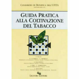 Guida pratica alla coltivazione di tabacco - D'Errico e Tremblay - Liguori Editore