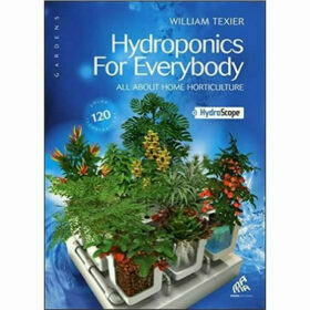 Hydroponics For Everybody - Richard Texier - Ed Mama