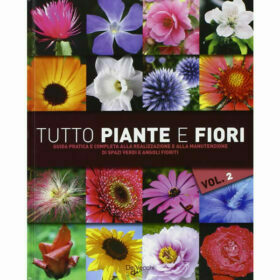 Tutto piante e fiori - Volume 2 - De Vecchi Editore